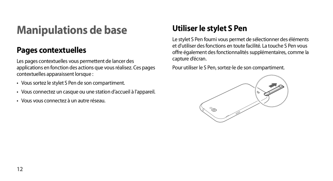 Samsung GT-N7100RWDBOG, GT-N7100RWDSFR, GT-N7100VSDXEF, GT-N7100VSDSFR manual Pages contextuelles, Utiliser le stylet S Pen 