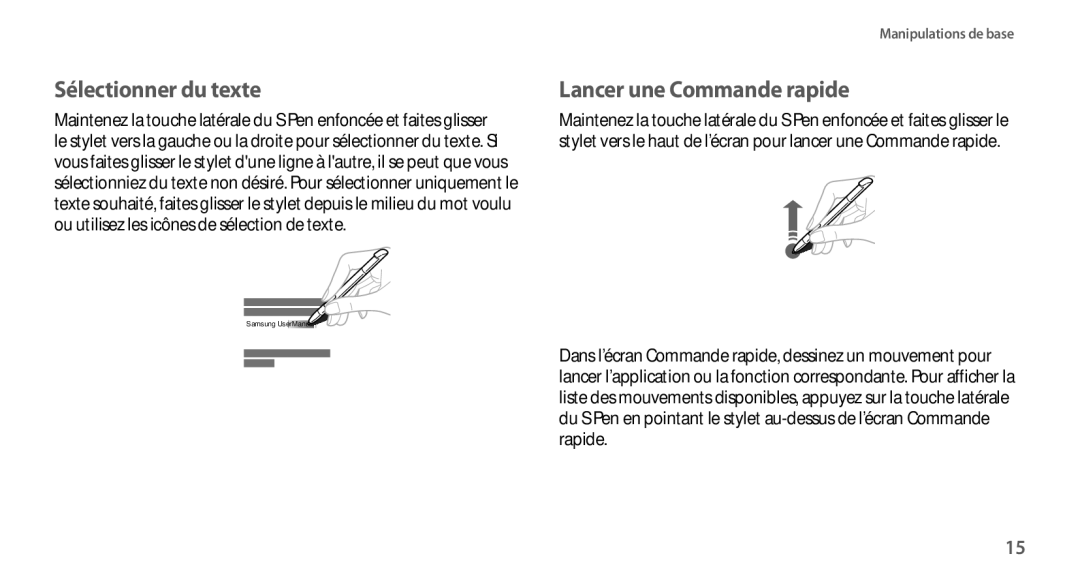 Samsung GT-N7100RWDFTM, GT-N7100RWDSFR, GT-N7100VSDXEF, GT-N7100VSDSFR Sélectionner du texte, Lancer une Commande rapide 