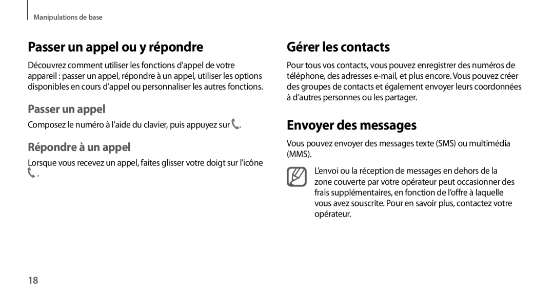 Samsung GT-N7100VSAFTM manual Passer un appel ou y répondre, Gérer les contacts, Envoyer des messages, Répondre à un appel 