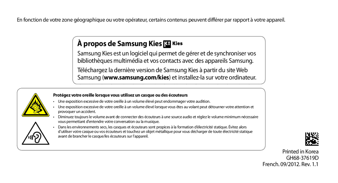 Samsung GT-N7100TADBOG, GT-N7100RWDSFR, GT-N7100VSDXEF, GT-N7100VSDSFR, GT-N7100VSASFR, GT-N7100TADSFR Propos de Samsung Kies 