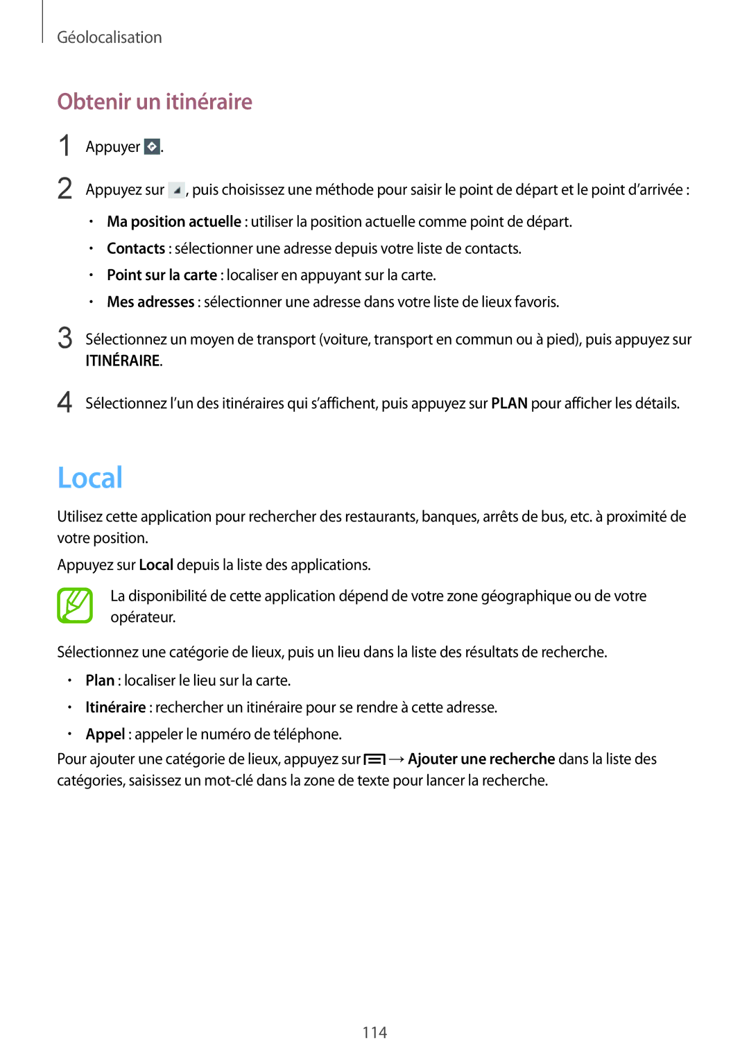 Samsung GT-N7100TADSFR, GT-N7100RWDSFR, GT-N7100VSDXEF, GT-N7100VSDSFR, GT-N7100VSASFR manual Local, Obtenir un itinéraire 