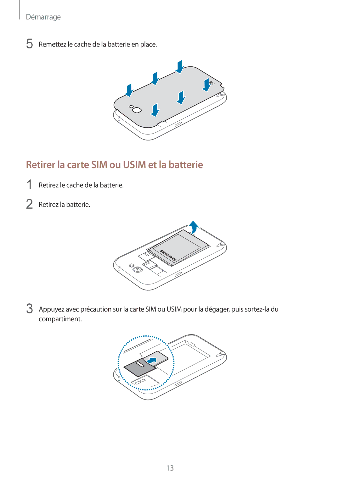 Samsung GT-N7100RWAFTM, GT-N7100RWDSFR, GT-N7100VSDXEF, GT-N7100VSDSFR manual Retirer la carte SIM ou Usim et la batterie 