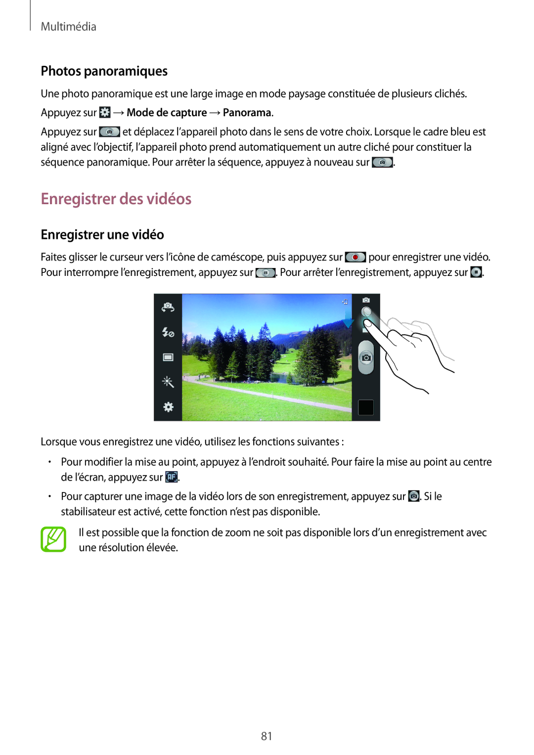 Samsung GT-N7100RWDFTM, GT-N7100RWDSFR, GT-N7100VSDXEF Enregistrer des vidéos, Photos panoramiques, Enregistrer une vidéo 