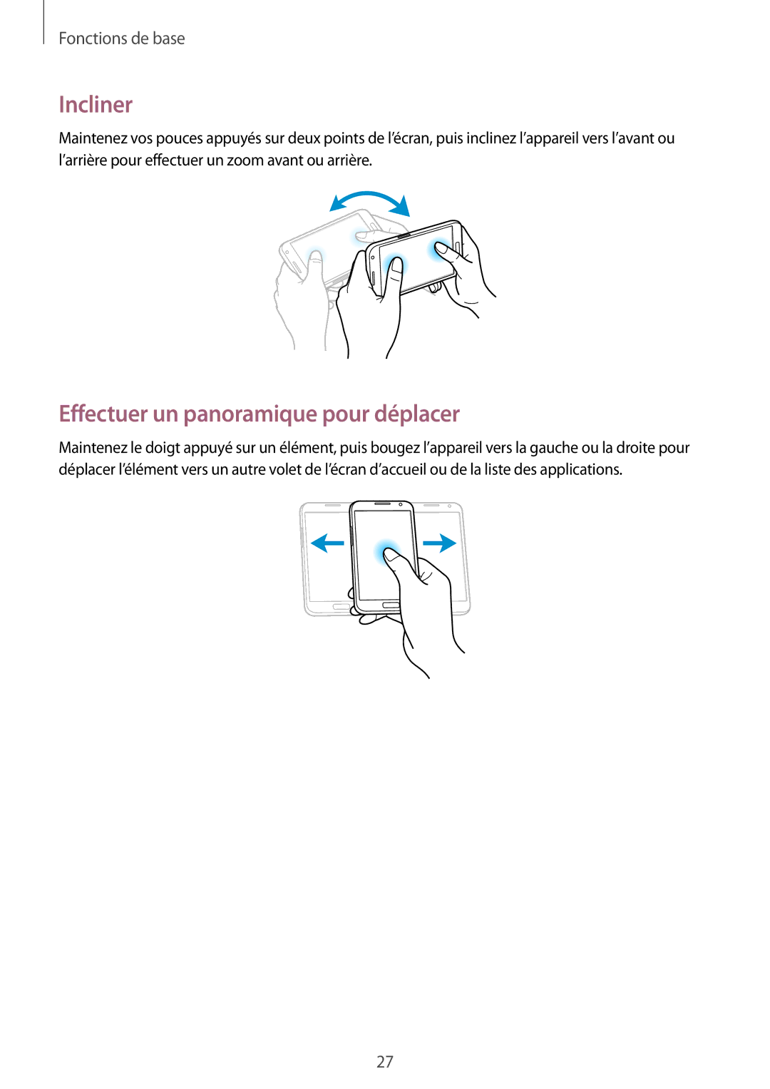 Samsung GT-N7100TADFTM, GT-N7100RWDSFR, GT-N7100VSDXEF, GT-N7100VSDSFR manual Incliner, Effectuer un panoramique pour déplacer 