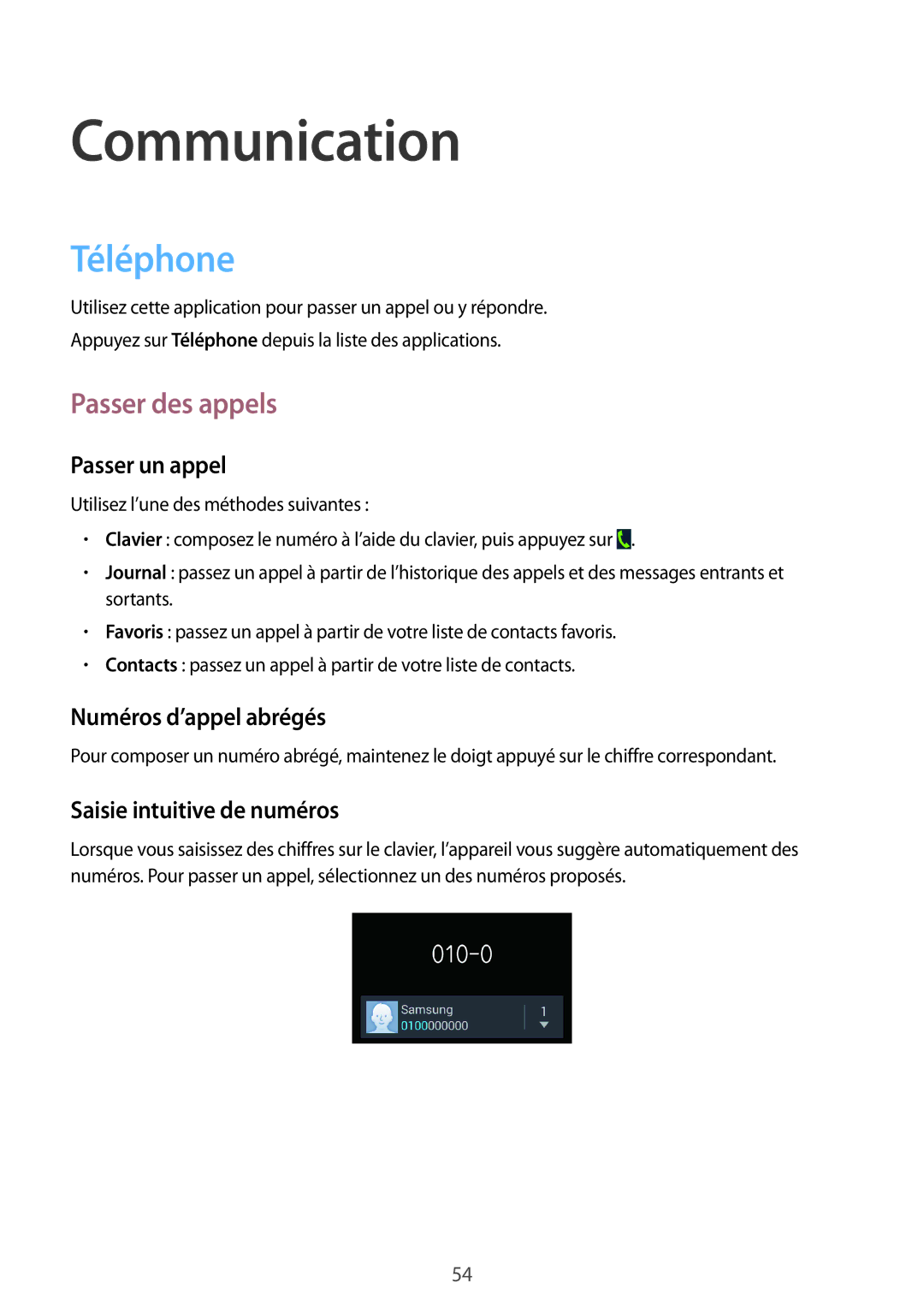 Samsung GT-N7100VSABOG Téléphone, Passer des appels, Passer un appel, Numéros d’appel abrégés, Saisie intuitive de numéros 