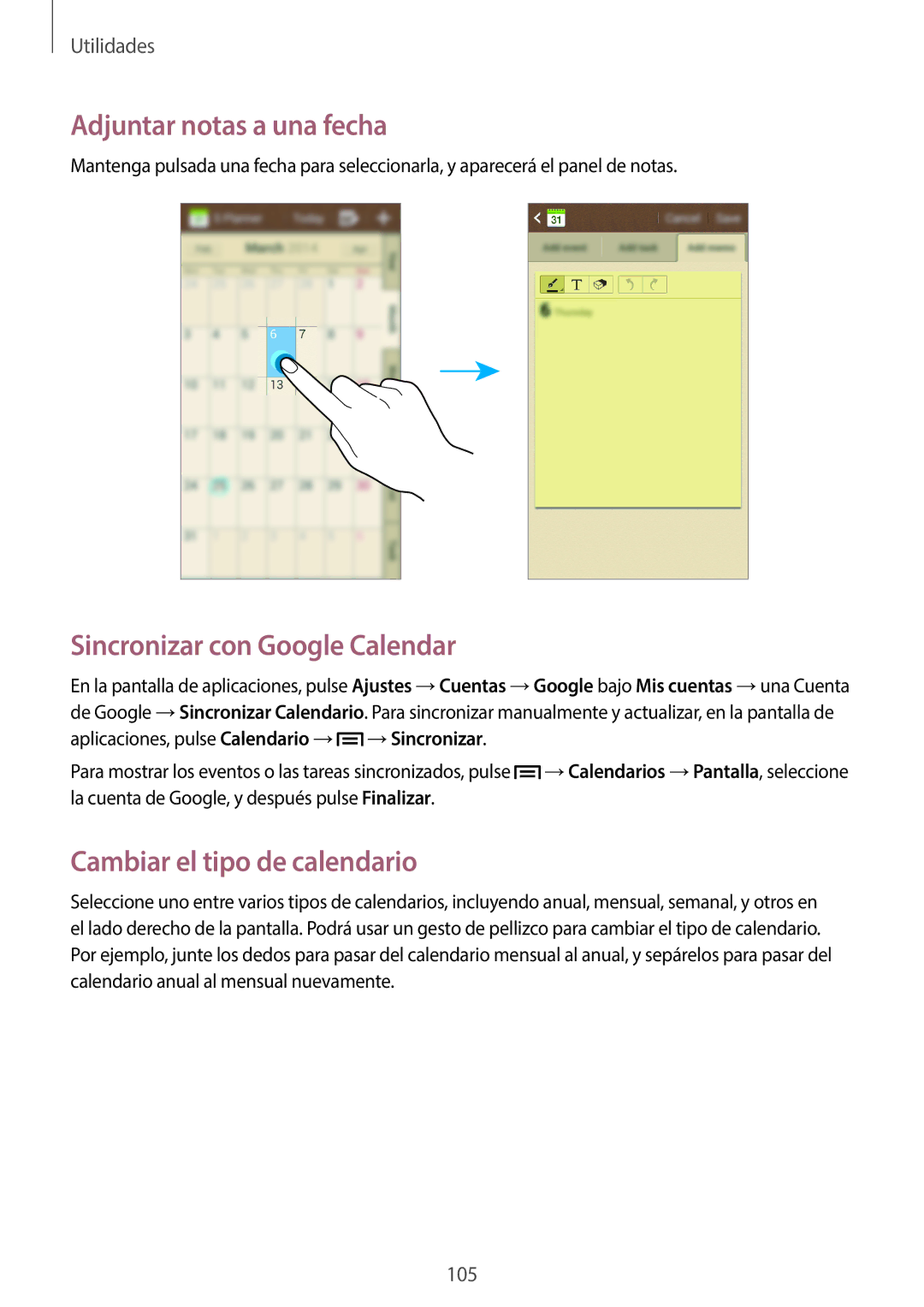 Samsung GT-N7100RWDDBT manual Adjuntar notas a una fecha, Sincronizar con Google Calendar, Cambiar el tipo de calendario 