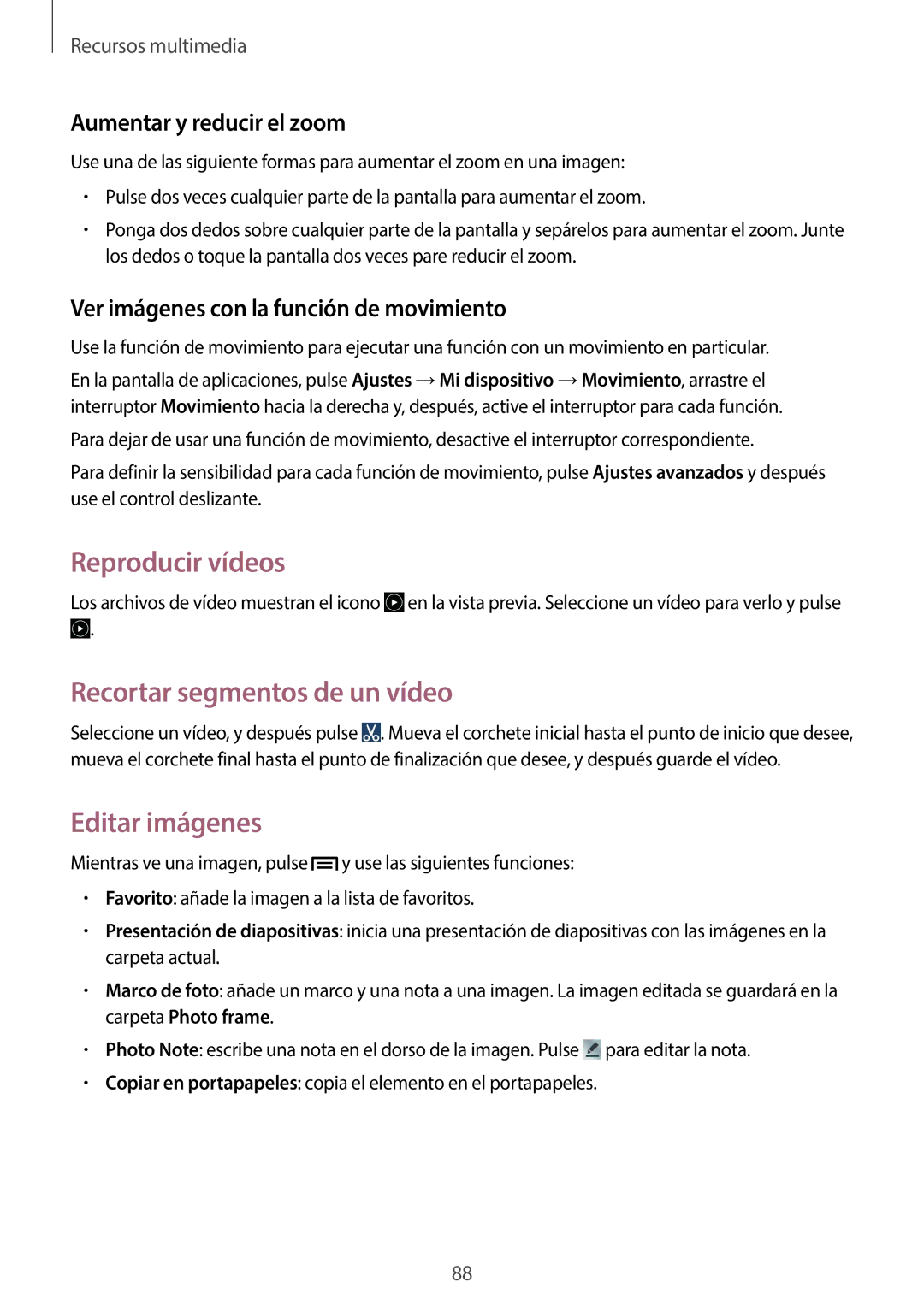 Samsung GT-N7100RWDATL Reproducir vídeos, Recortar segmentos de un vídeo, Editar imágenes, Aumentar y reducir el zoom 