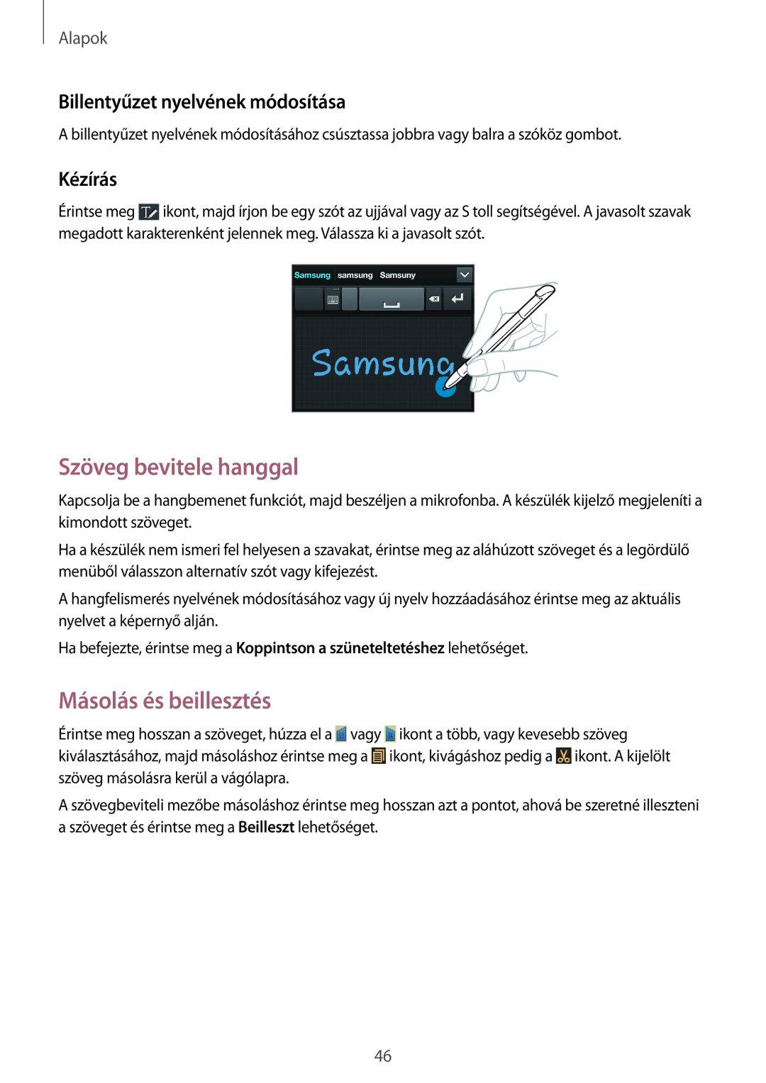 Samsung GT-N7100TADCOA manual Szöveg bevitele hanggal, Másolás és beillesztés, Billentyűzet nyelvének módosítása, Kézírás 
