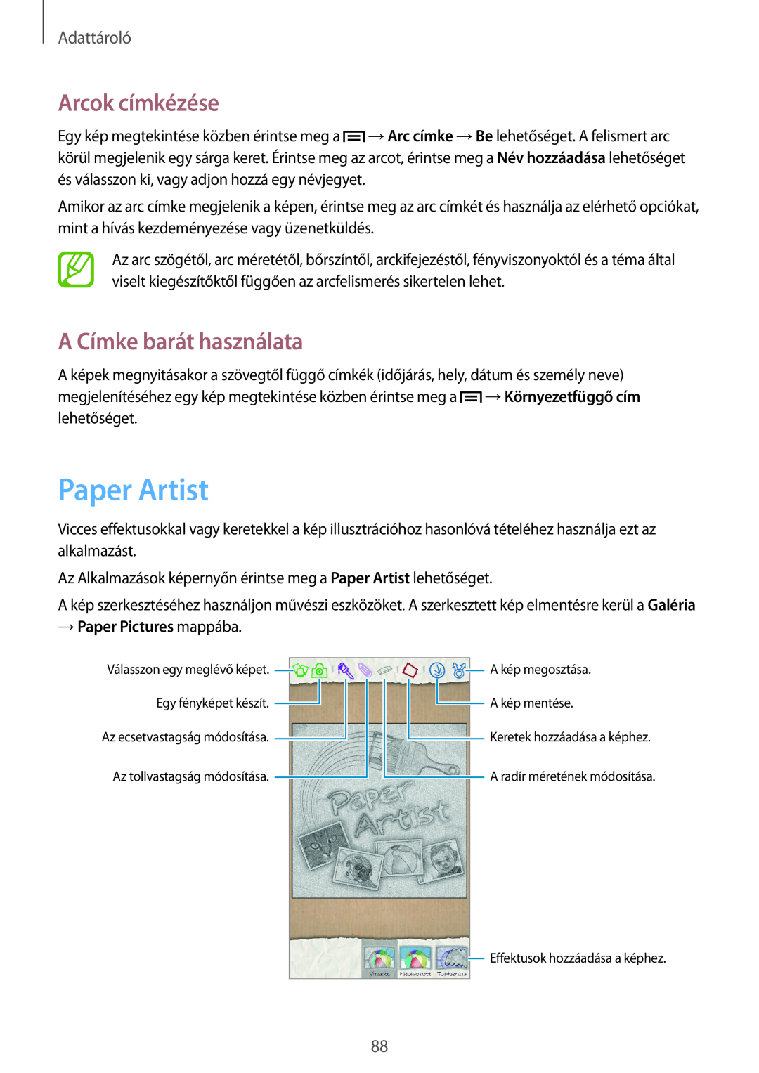 Samsung GT-N7100TADVVT manual Paper Artist, Arcok címkézése, A Címke barát használata, → Paper Pictures mappába, Adattároló 
