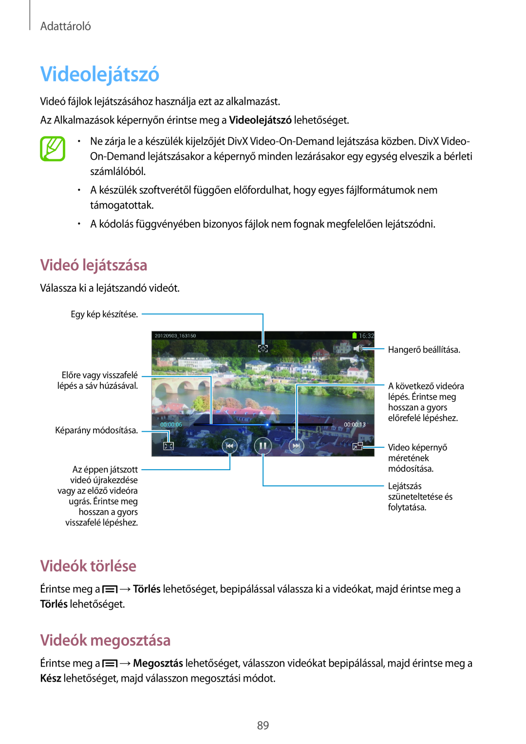 Samsung GT-N7100RWDBGL, GT-N7100RWDXEO manual Videolejátszó, Videók törlése, Videók megosztása, Videó lejátszása, Adattároló 