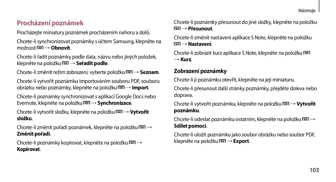 Samsung GT2N7100TADETL, GT-N7100RWDXEO, GT-N7100TADATO, GT-N7100RWDATO manual Procházení poznámek, Zobrazení poznámky, 103 