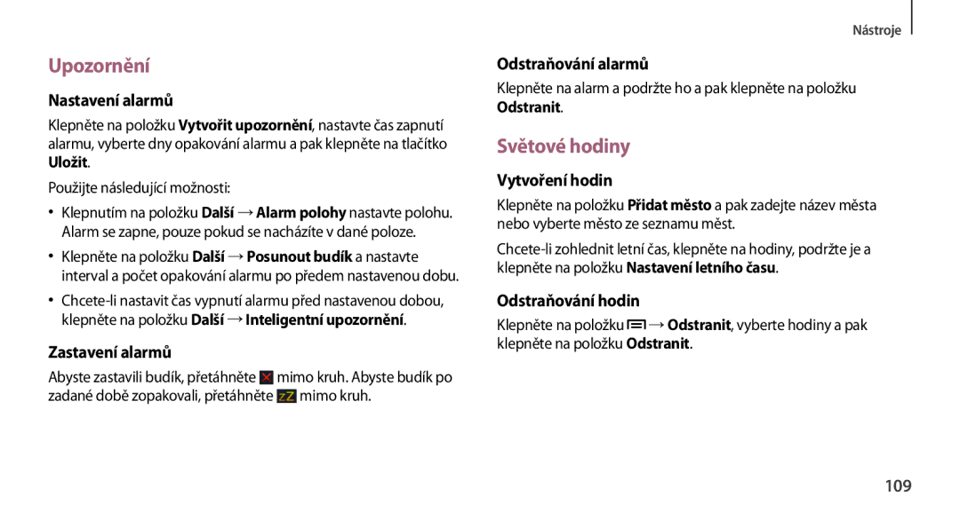 Samsung GT-N7100TAXORX, GT-N7100RWDXEO, GT-N7100TADATO, GT-N7100RWDATO, GT-N7100RWDVVT manual Upozornění, Světové hodiny, 109 