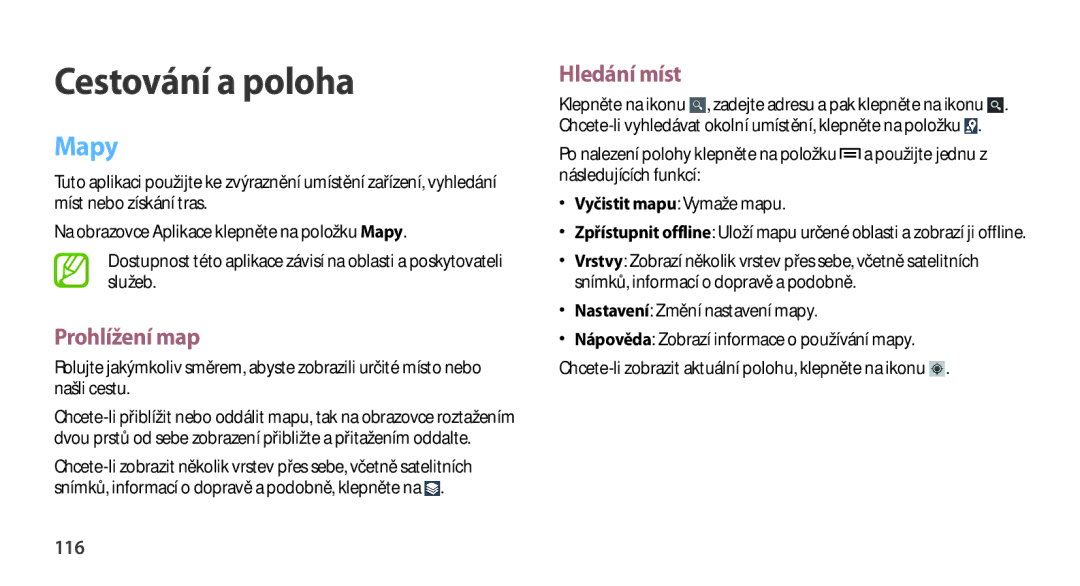 Samsung GT-N7100TADPRT, GT-N7100RWDXEO, GT-N7100TADATO manual Cestování a poloha, Mapy, Prohlížení map, Hledání míst, 116 