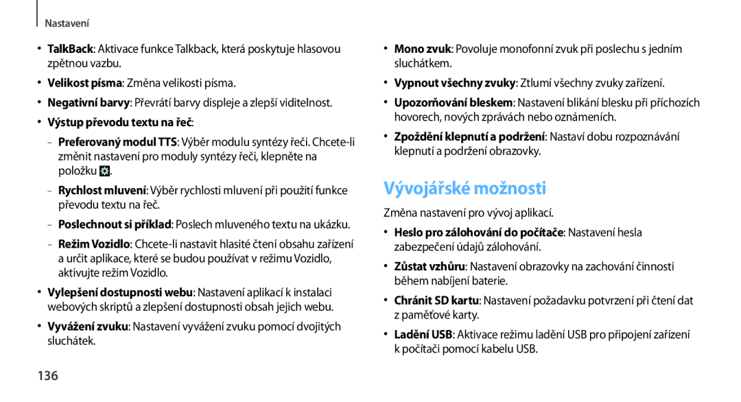 Samsung GT-N7100TAXETL manual Vývojářské možnosti, 136, Výstup převodu textu na řeč, Změna nastavení pro vývoj aplikací 