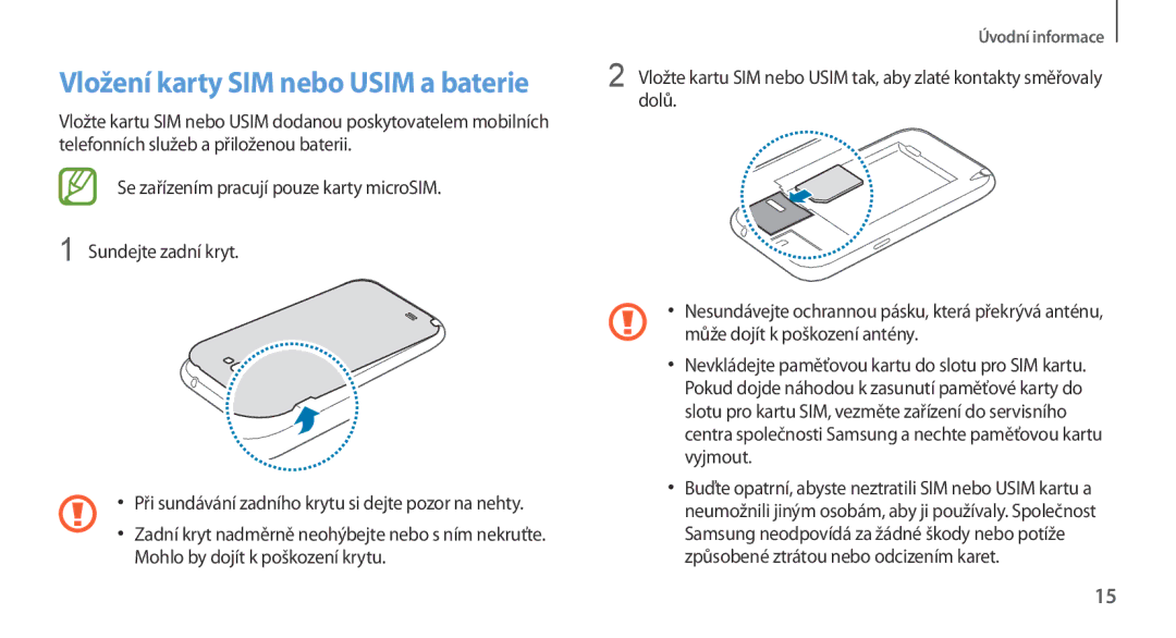 Samsung GT2N7100RWDETL, GT-N7100RWDXEO, GT-N7100TADATO, GT-N7100RWDATO, GT-N7100RWDVVT Vložení karty SIM nebo Usim a baterie 