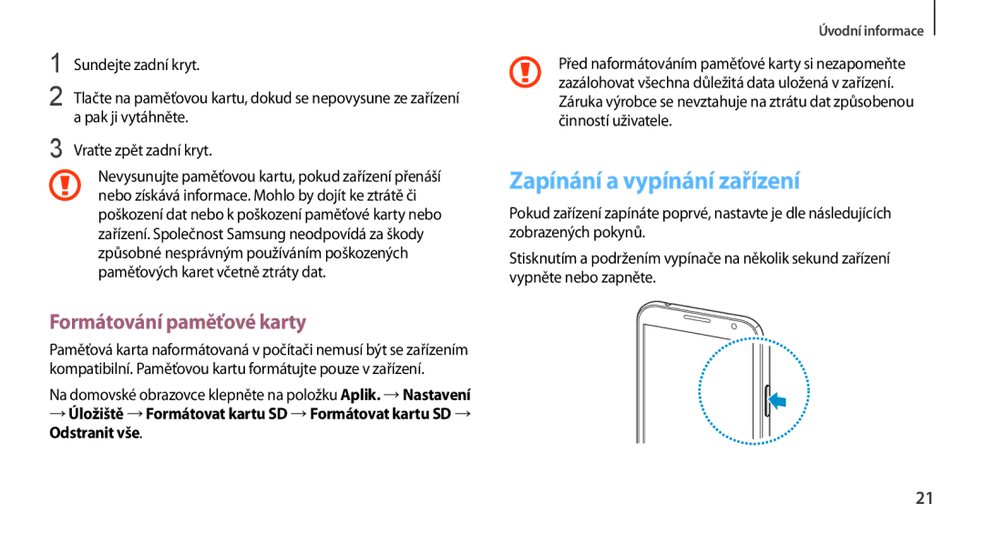 Samsung GT-N7100RWDCOS, GT-N7100RWDXEO manual Zapínání a vypínání zařízení, Formátování paměťové karty, Pak ji vytáhněte 