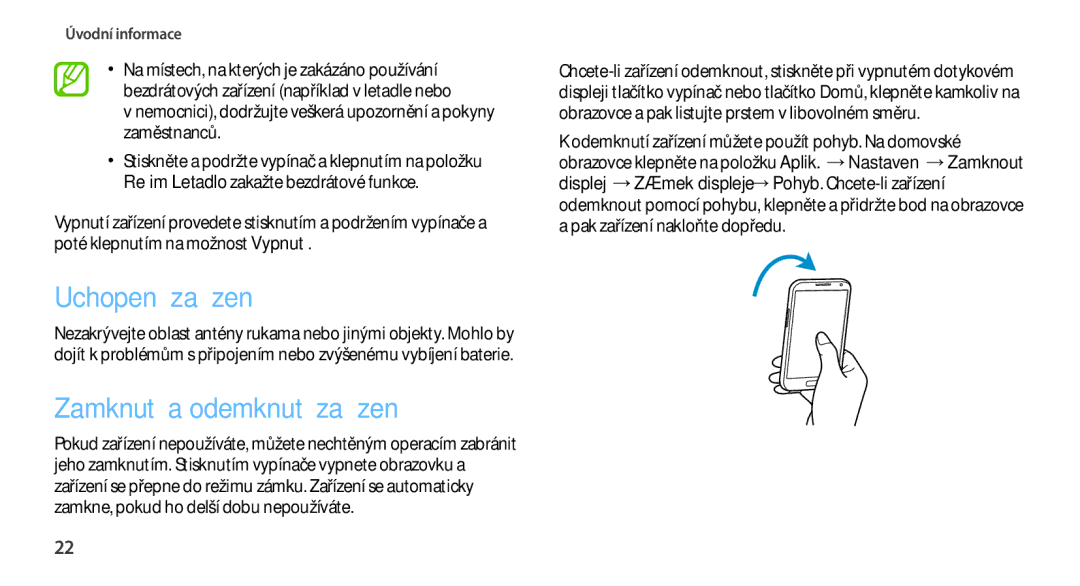 Samsung GT2N7100TADORX, GT-N7100RWDXEO, GT-N7100TADATO, GT-N7100RWDATO manual Uchopení zařízení, Zamknutí a odemknutí zařízení 