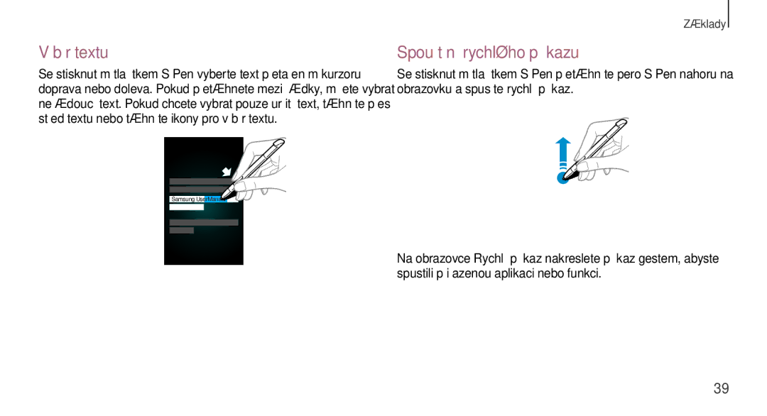 Samsung GT-N7100RWDETL, GT-N7100RWDXEO, GT-N7100TADATO, GT-N7100RWDATO manual Výběr textu, Spouštění rychlého příkazu 