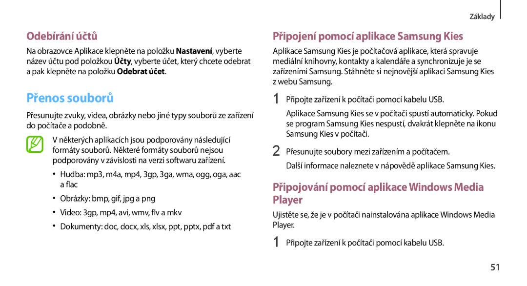 Samsung GT-N7100RWDORX, GT-N7100RWDXEO manual Přenos souborů, Odebírání účtů, Připojení pomocí aplikace Samsung Kies 