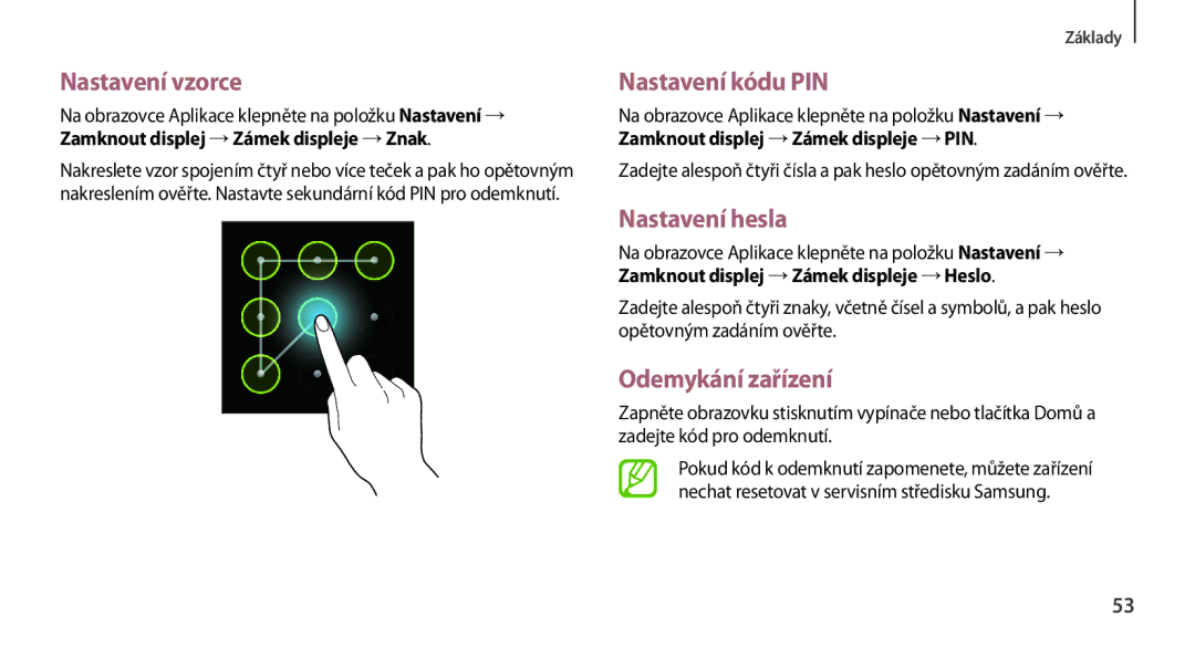 Samsung GT2N7100TADORX, GT-N7100RWDXEO manual Nastavení vzorce, Nastavení kódu PIN, Nastavení hesla, Odemykání zařízení 