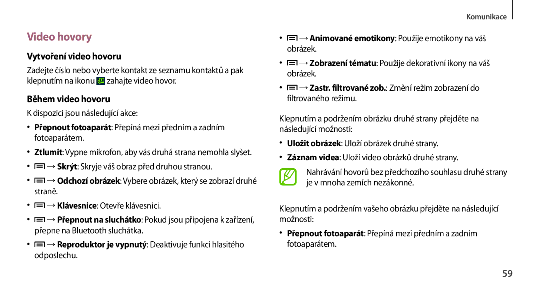 Samsung GT2N7100TADO2C, GT-N7100RWDXEO, GT-N7100TADATO manual Video hovory, Vytvoření video hovoru, Během video hovoru 