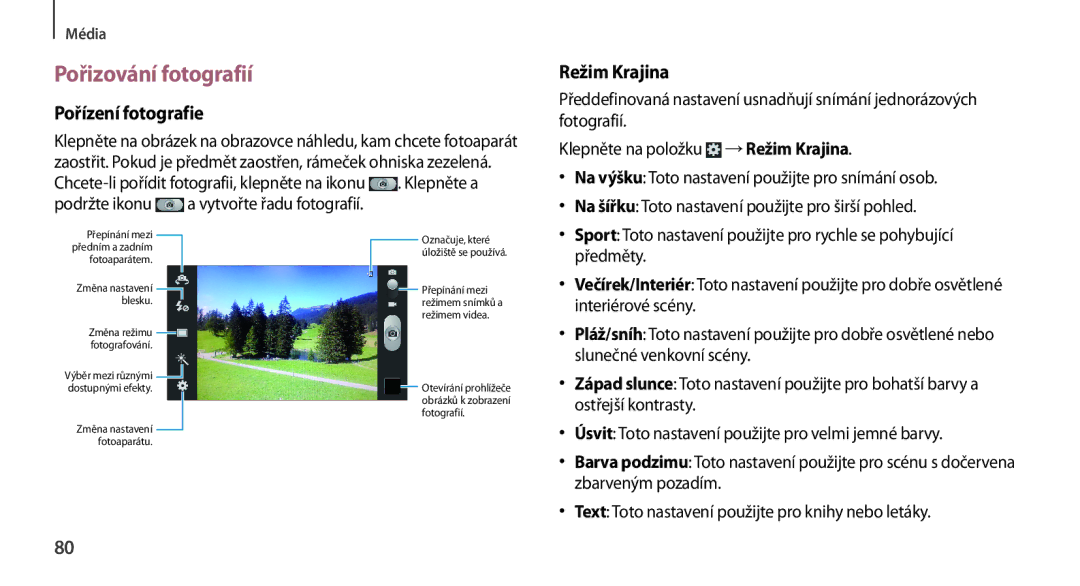 Samsung GT-N7100TADORX, GT-N7100RWDXEO, GT-N7100TADATO manual Pořizování fotografií, Pořízení fotografie, Režim Krajina 