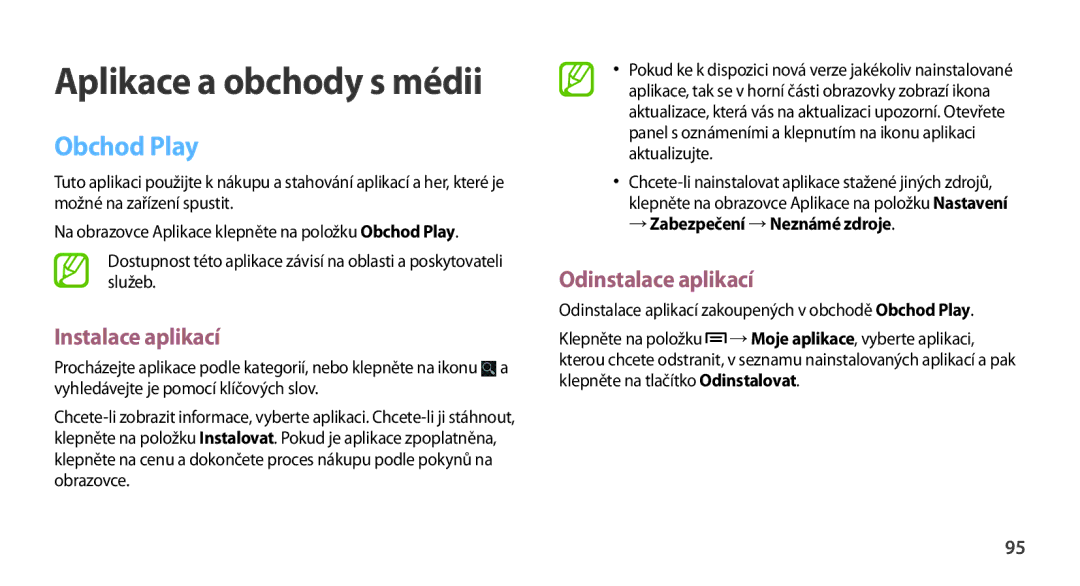 Samsung GT-N7100RWDATO manual →Zabezpečení →Neznámé zdroje, Odinstalace aplikací zakoupených v obchodě Obchod Play 