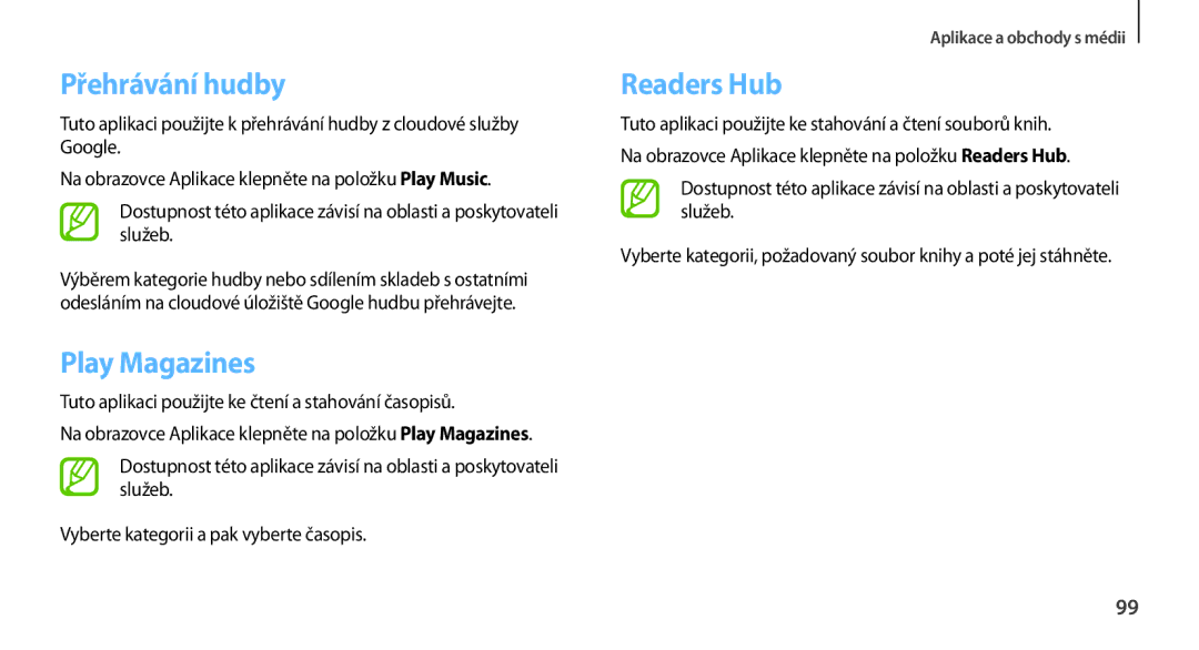 Samsung GT-N7100TADETL Přehrávání hudby, Play Magazines, Readers Hub, Tuto aplikaci použijte ke čtení a stahování časopisů 