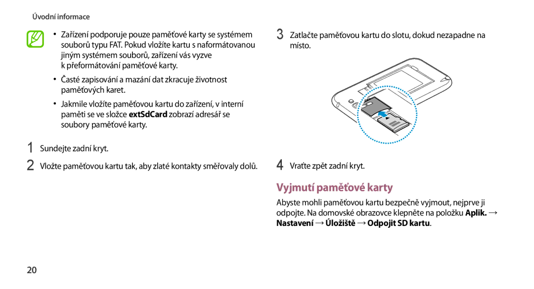 Samsung GT-N7100RWDORX, GT-N7100RWDXEO, GT-N7100TADATO, GT-N7100RWDATO manual Vyjmutí paměťové karty, Sundejte zadní kryt 