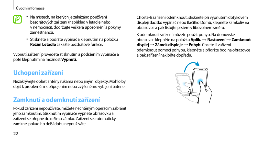 Samsung GT2N7100TADORX, GT-N7100RWDXEO, GT-N7100TADATO, GT-N7100RWDATO manual Uchopení zařízení, Zamknutí a odemknutí zařízení 