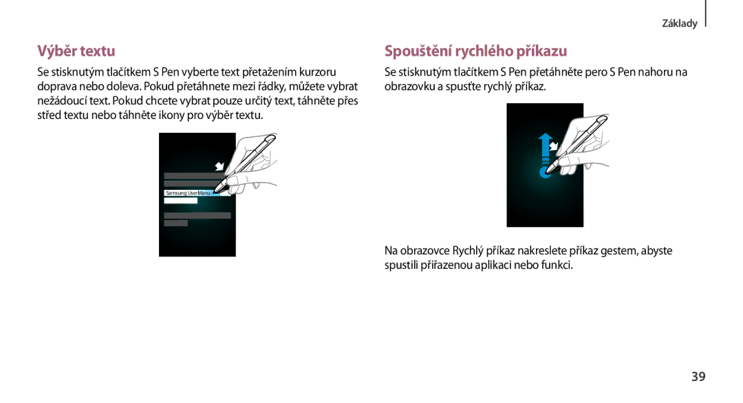 Samsung GT-N7100RWDETL, GT-N7100RWDXEO, GT-N7100TADATO, GT-N7100RWDATO manual Výběr textu, Spouštění rychlého příkazu 