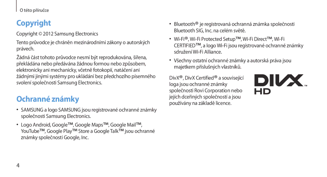 Samsung GT-N7100TADTMZ, GT-N7100RWDXEO, GT-N7100TADATO, GT-N7100RWDATO, GT-N7100RWDVVT manual Copyright, Ochranné známky 