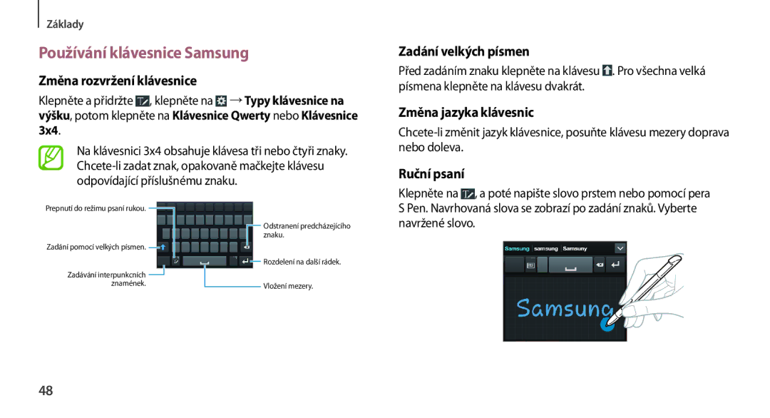 Samsung GT-N7100TADVDC manual Používání klávesnice Samsung, Změna rozvržení klávesnice, Zadání velkých písmen, Ruční psaní 