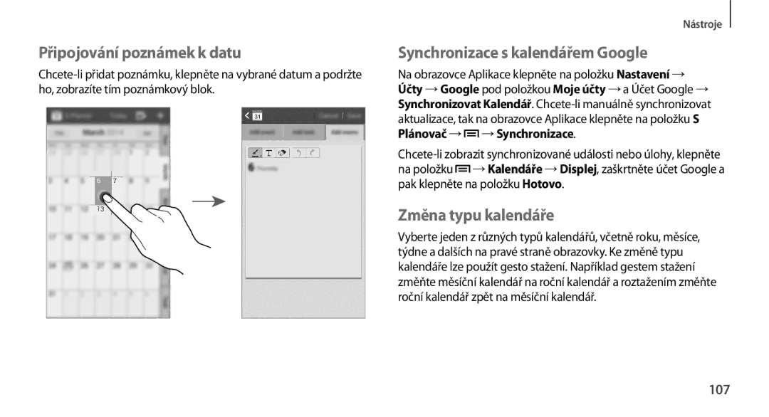 Samsung GT2N7100RWDETL manual Připojování poznámek k datu, Synchronizace s kalendářem Google, Změna typu kalendáře, 107 