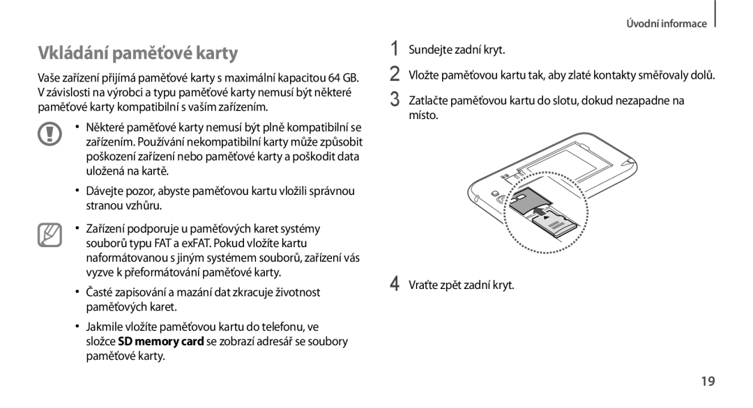 Samsung GT-N7100RWDORX, GT-N7100RWDXEO, GT-N7100TADATO, GT-N7100RWDATO manual Vkládání paměťové karty, Sundejte zadní kryt 