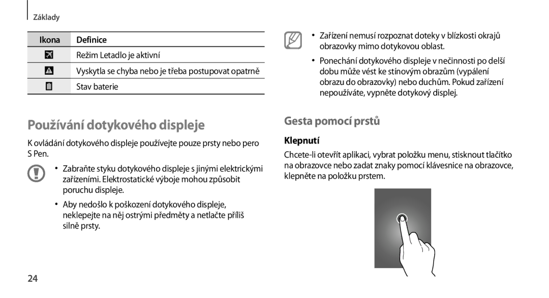 Samsung GT-N7100TADMAX, GT-N7100RWDXEO, GT-N7100TADATO manual Používání dotykového displeje, Gesta pomocí prstů, Klepnutí 