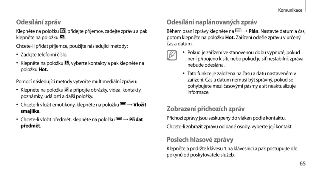 Samsung GT-N7100TADTMZ Odesílání zpráv, Odesílání naplánovaných zpráv, Zobrazení příchozích zpráv, Poslech hlasové zprávy 