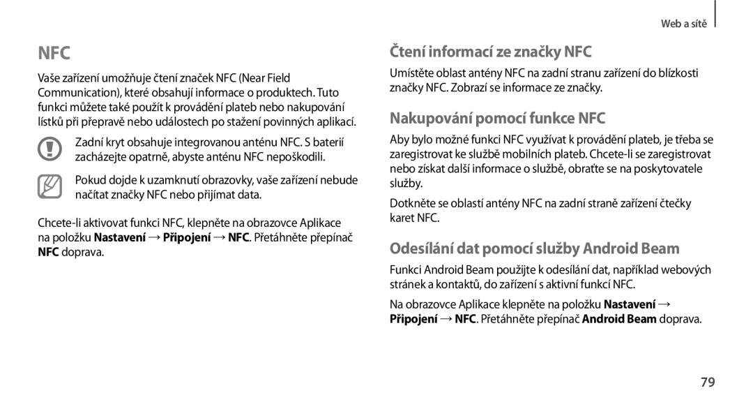 Samsung GT-N7100TADORX, GT-N7100RWDXEO, GT-N7100TADATO manual Čtení informací ze značky NFC, Nakupování pomocí funkce NFC 