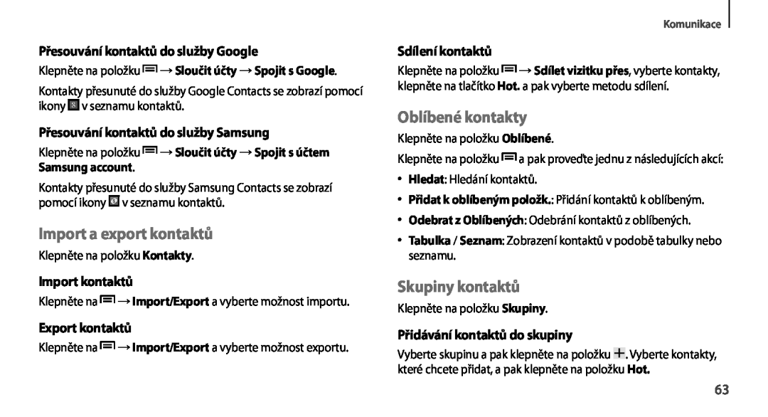 Samsung GT-N7100RWDATO Import a export kontaktů, Oblíbené kontakty, Skupiny kontaktů, Přesouvání kontaktů do služby Google 