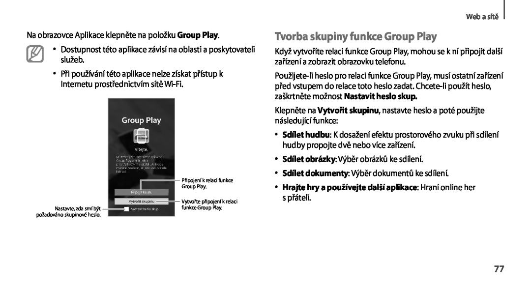 Samsung GT-N7100TAXORX Tvorba skupiny funkce Group Play, Hrajte hry a používejte další aplikace Hraní online her s přáteli 