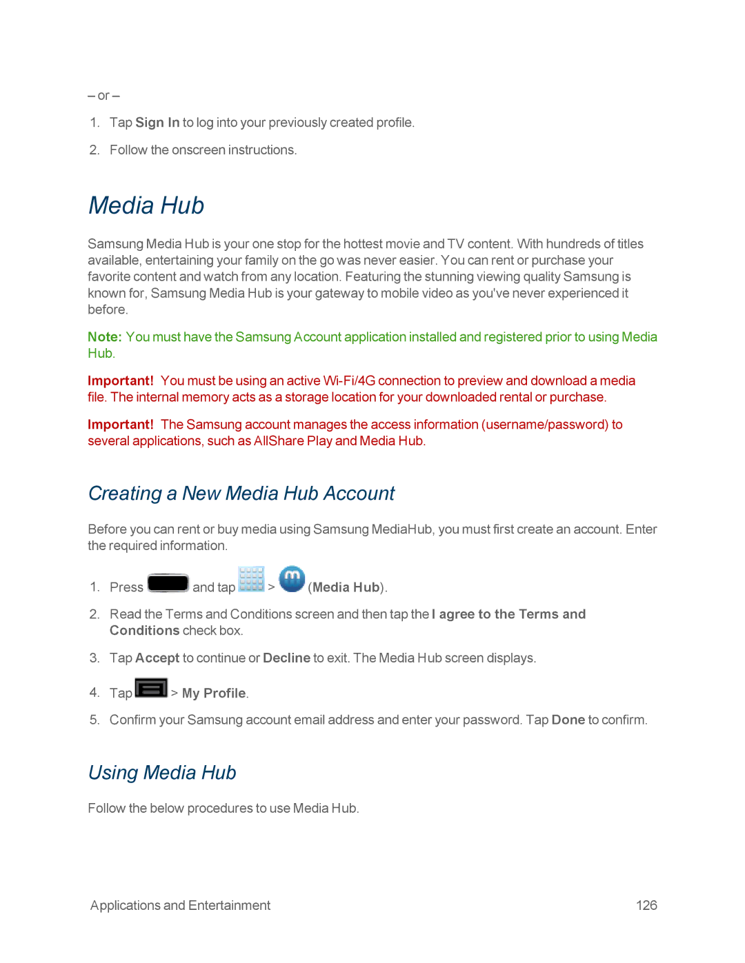 Samsung GT-N7100GRY, GT-N7100WHT manual Creating a New Media Hub Account, Using Media Hub, Tap My Profile 