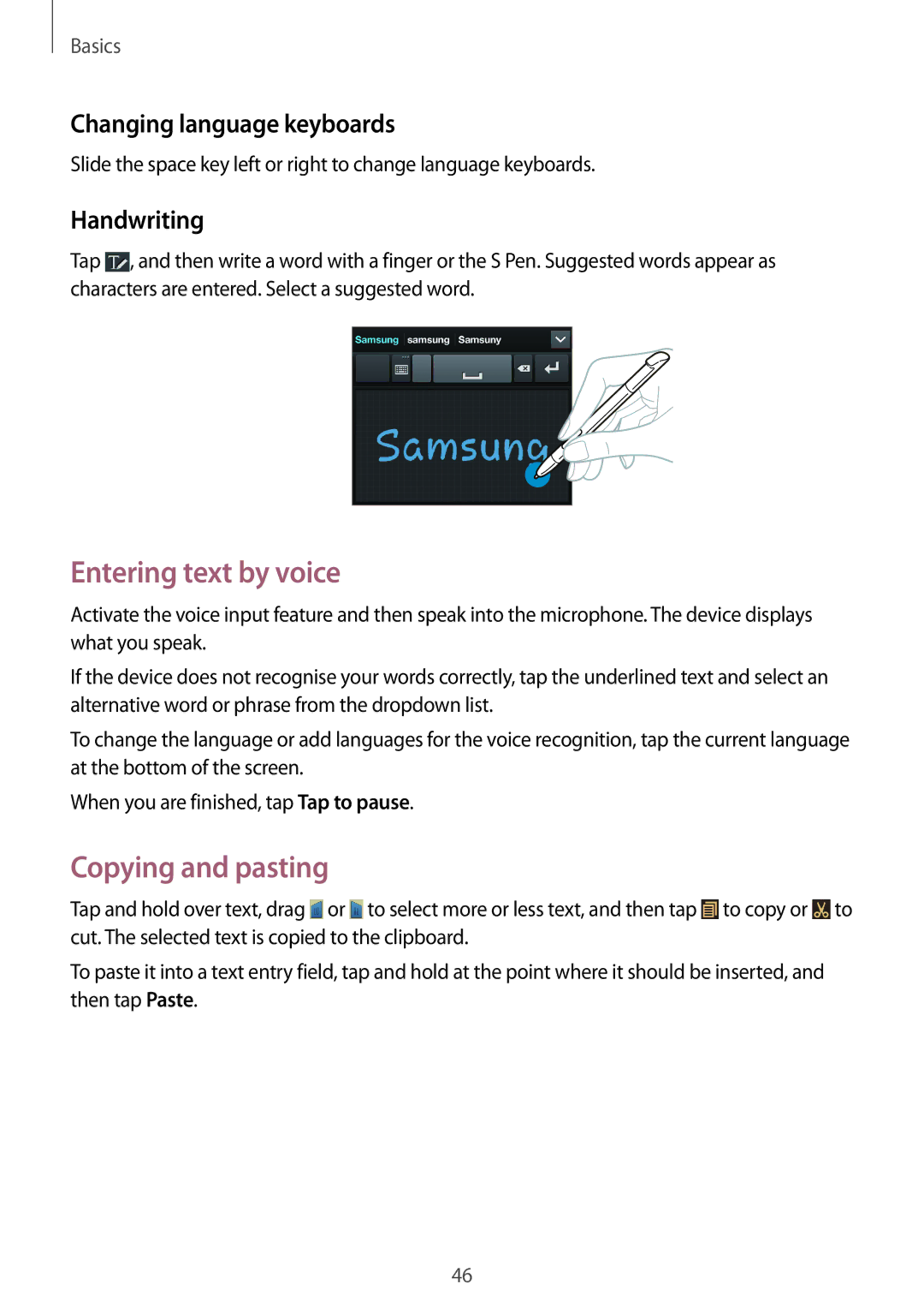 Samsung GT-N7100VSABOG manual Entering text by voice, Copying and pasting, Changing language keyboards, Handwriting 