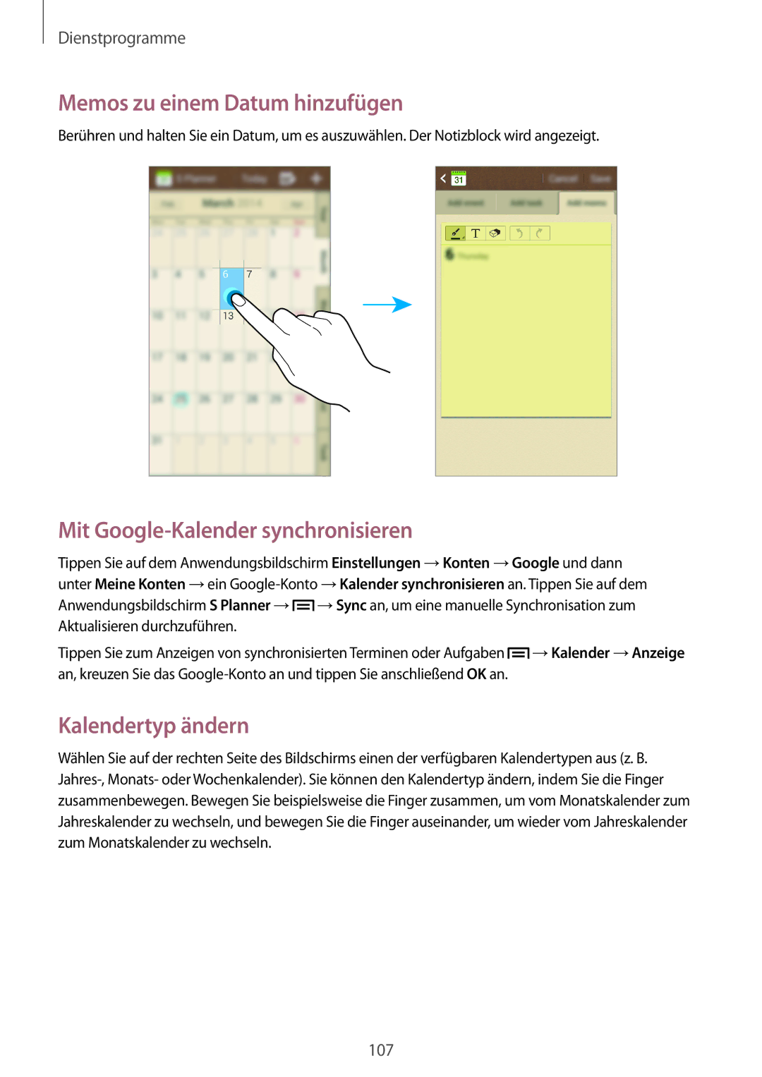 Samsung GT-N7100ZNDDBT manual Memos zu einem Datum hinzufügen, Mit Google-Kalender synchronisieren, Kalendertyp ändern 