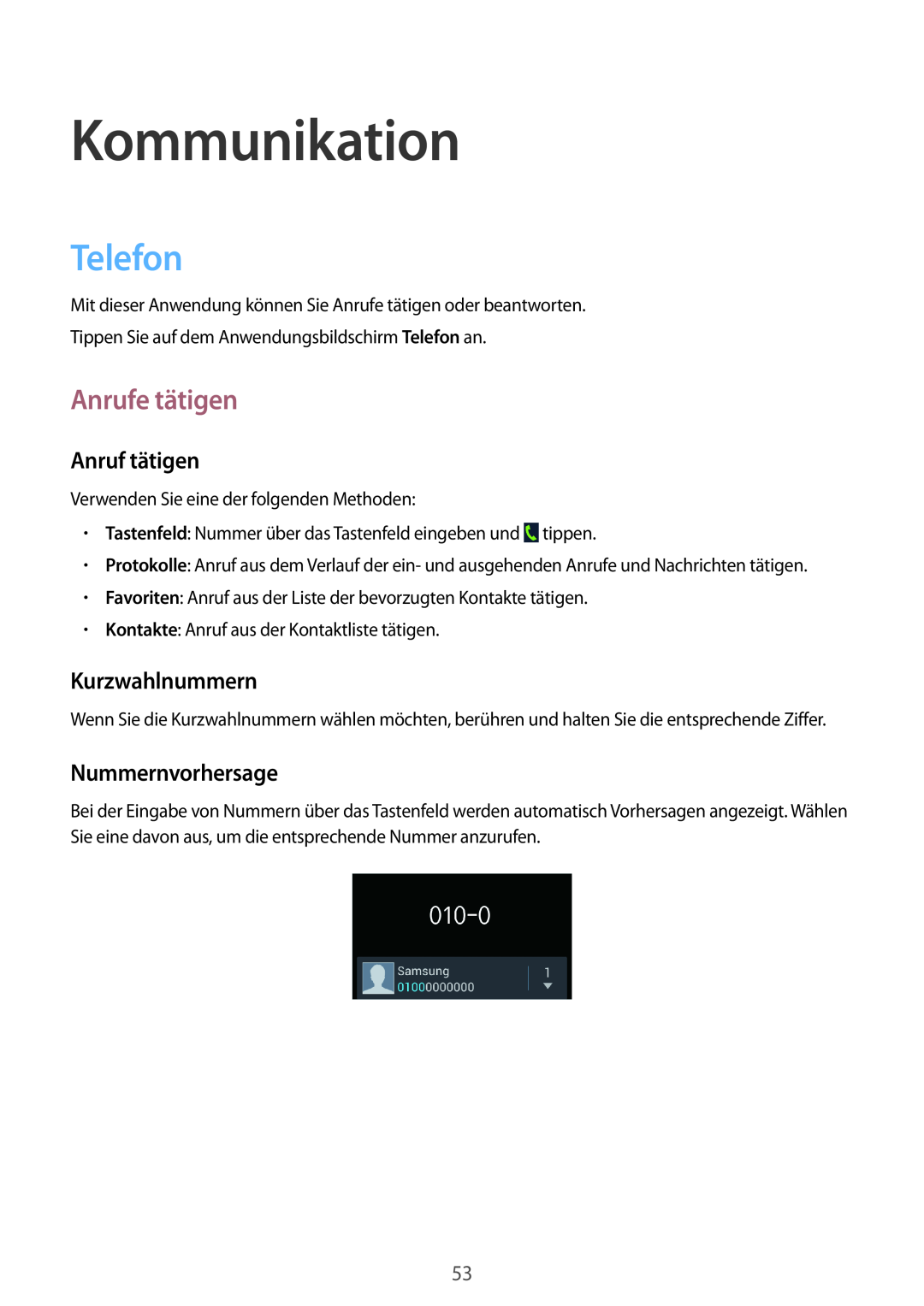Samsung GT-N7100RWDITV manual Kommunikation, Telefon, Anrufe tätigen, Anruf tätigen, Kurzwahlnummern, Nummernvorhersage 