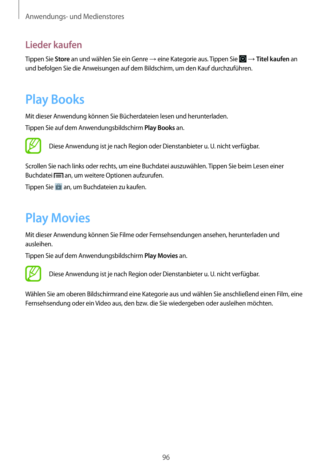 Samsung GT-N7100TADATO, GT-N7100ZNDTUR, GT-N7100ZBDTUR Play Books, Play Movies, Lieder kaufen, Anwendungs- und Medienstores 