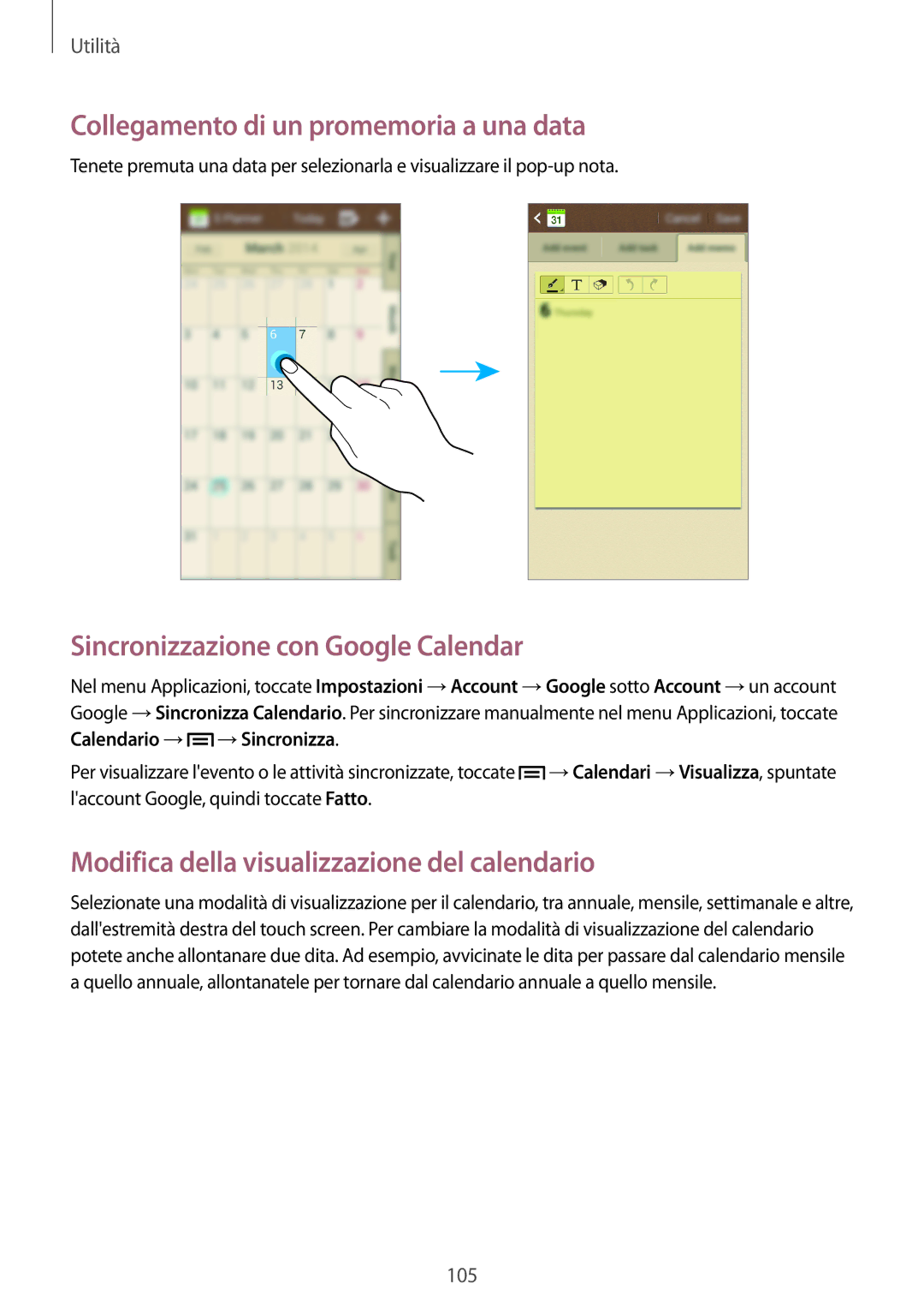 Samsung GT-N7100TADWIN, GT-N7100ZRDTUR manual Collegamento di un promemoria a una data, Sincronizzazione con Google Calendar 