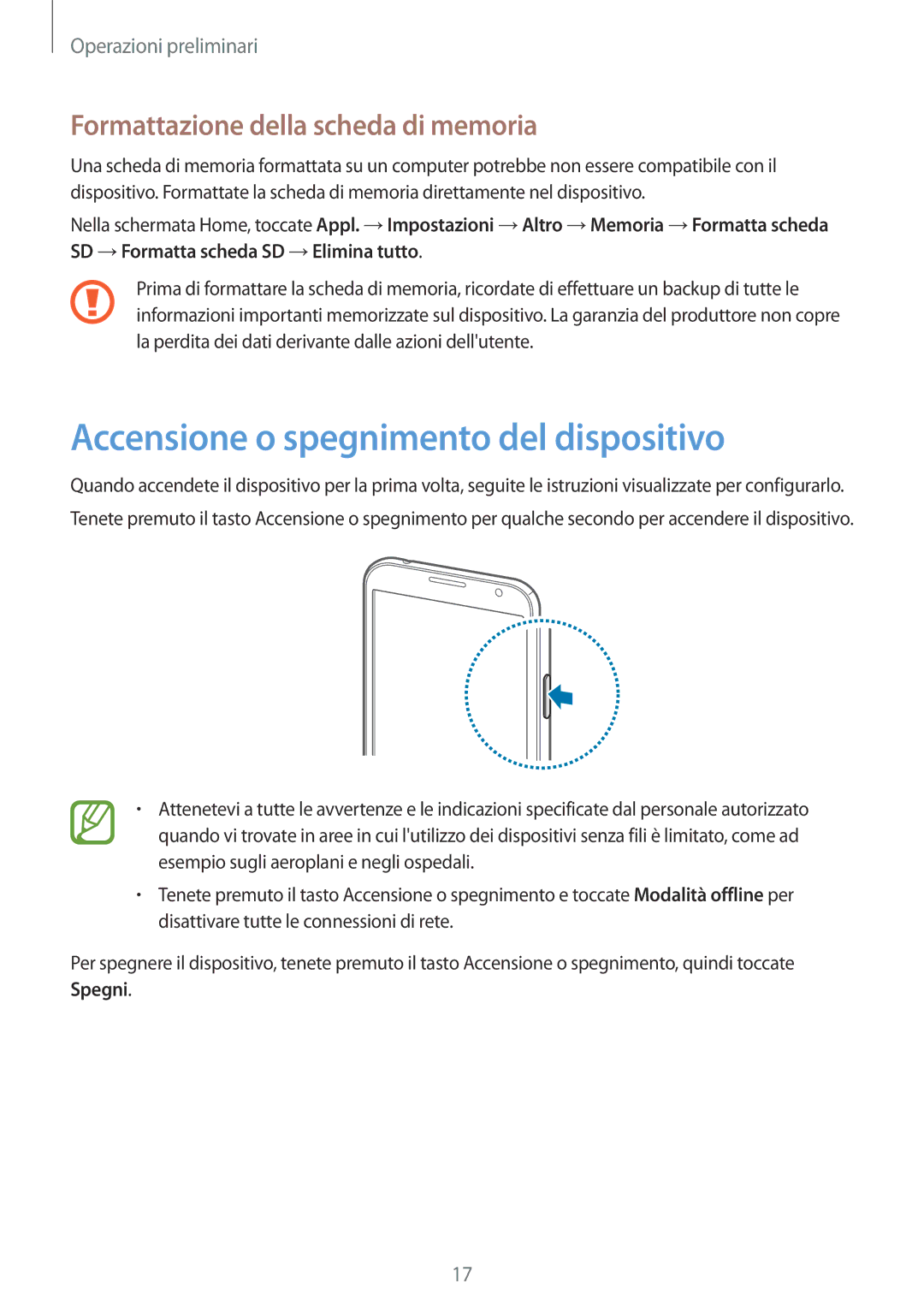 Samsung GT-N7100TADTIM, GT-N7100ZRDTUR Accensione o spegnimento del dispositivo, Formattazione della scheda di memoria 