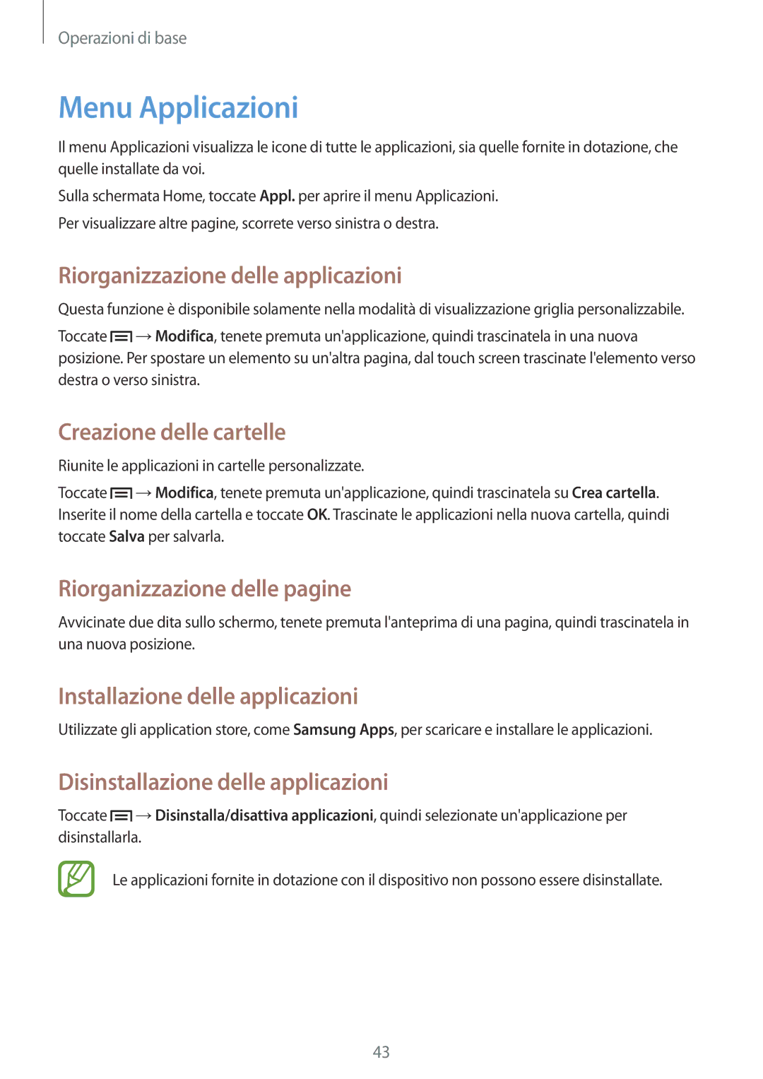 Samsung GT-N7100ZBDITV, GT-N7100ZRDTUR Menu Applicazioni, Riorganizzazione delle applicazioni, Creazione delle cartelle 