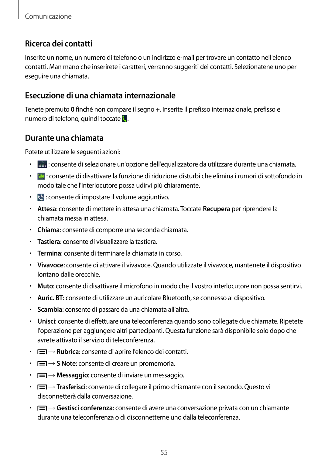 Samsung GT-N7100VSDTIM manual Ricerca dei contatti, Esecuzione di una chiamata internazionale, Durante una chiamata 