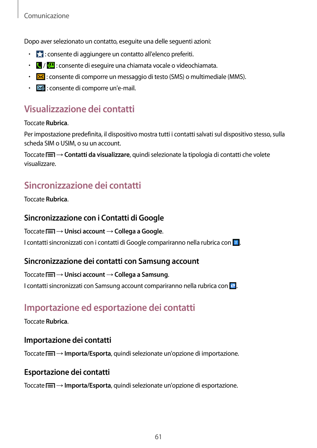 Samsung GT-N7100TADHUI, GT-N7100ZRDTUR, GT-N7100RWDWIN manual Visualizzazione dei contatti, Sincronizzazione dei contatti 